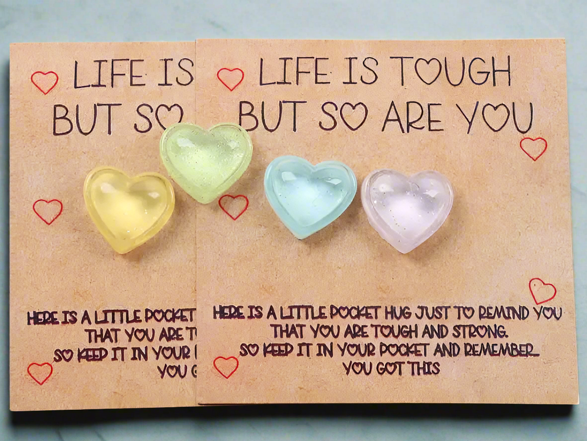 π "Life Is Tough, But So Are You" β Pocket Hug Heart